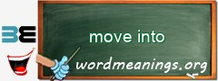 WordMeaning blackboard for move into